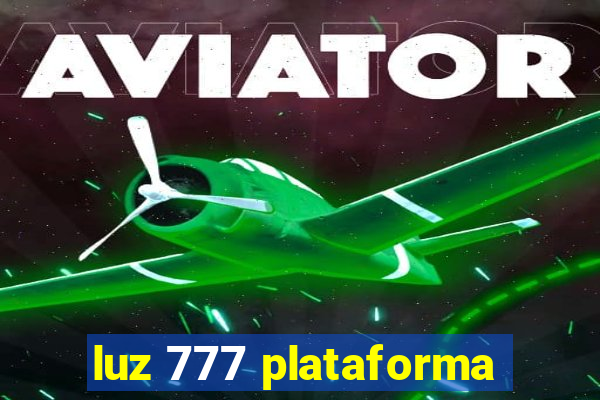 luz 777 plataforma