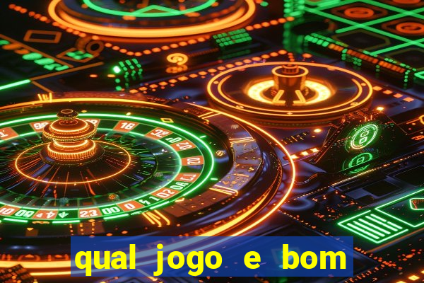 qual jogo e bom para ganhar dinheiro