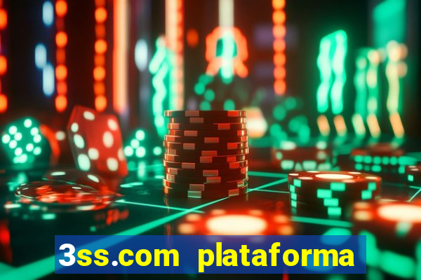 3ss.com plataforma de jogos