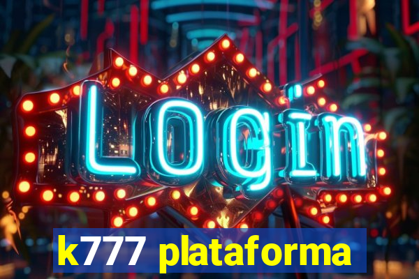 k777 plataforma