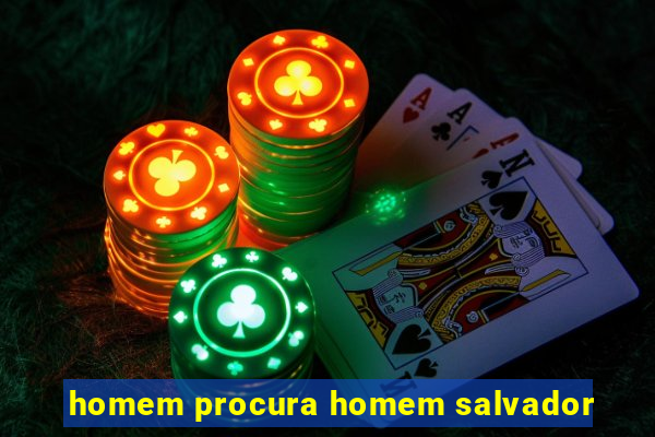 homem procura homem salvador