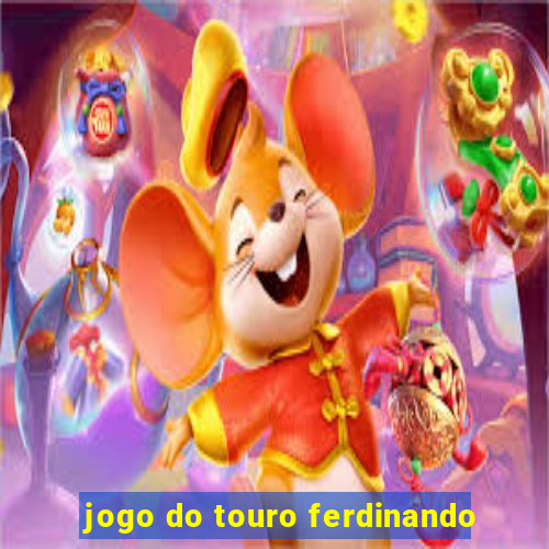 jogo do touro ferdinando