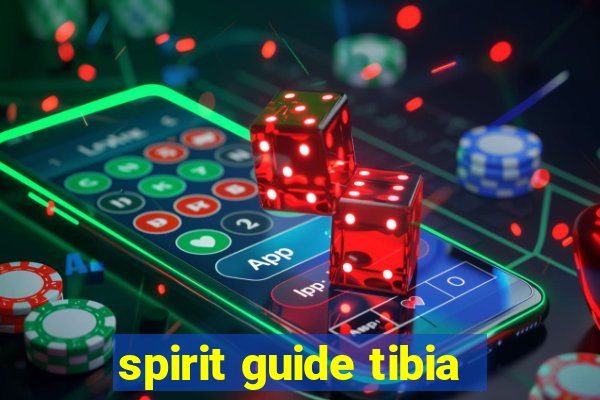 spirit guide tibia