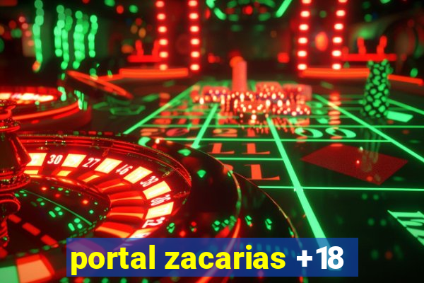 portal zacarias +18