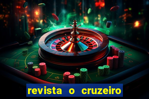 revista o cruzeiro acervo digital