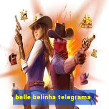 belle belinha telegrama