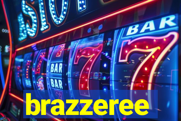 brazzeree