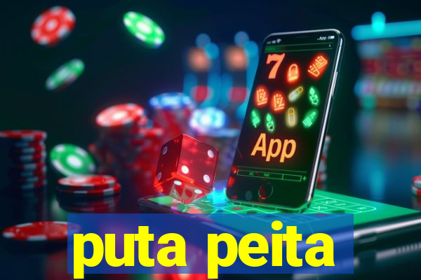 puta peita