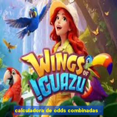 calculadora de odds combinadas