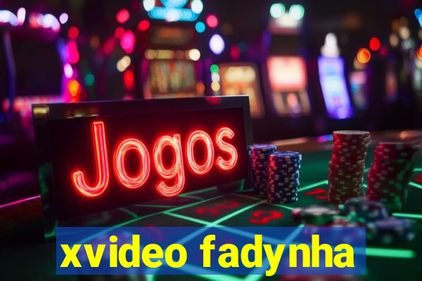 xvideo fadynha