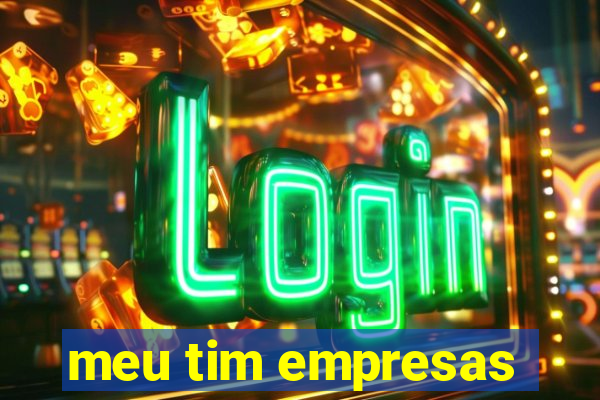 meu tim empresas