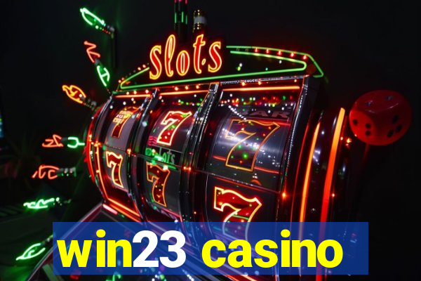 win23 casino