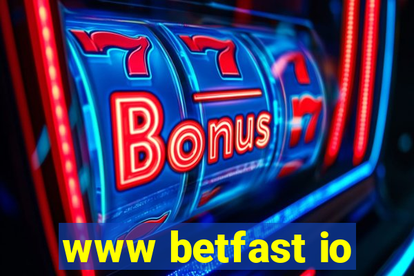 www betfast io