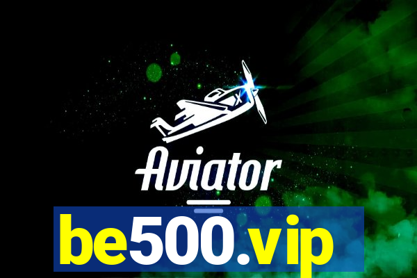 be500.vip