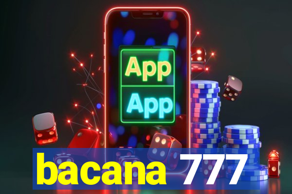 bacana 777