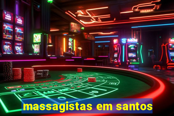 massagistas em santos