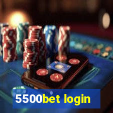 5500bet login