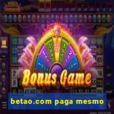 betao.com paga mesmo