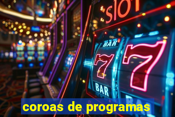 coroas de programas