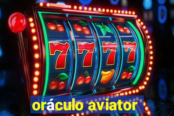 oráculo aviator