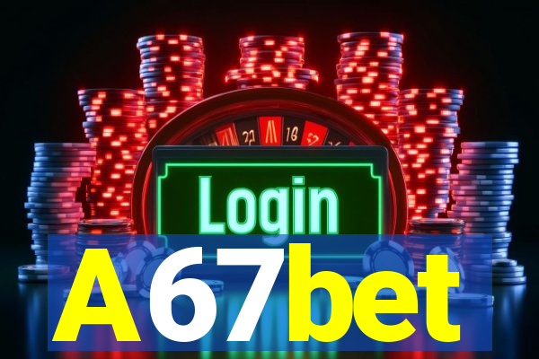 A67bet