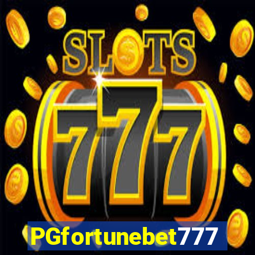 PGfortunebet777