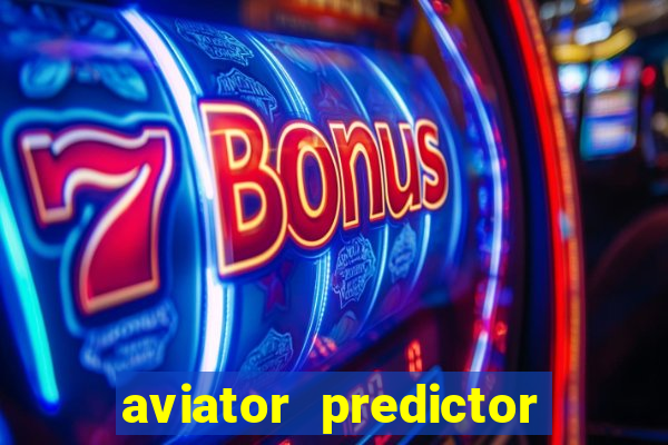 aviator predictor premium apk download