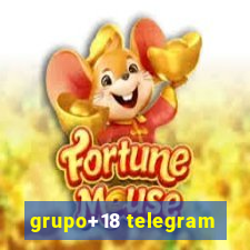 grupo+18 telegram