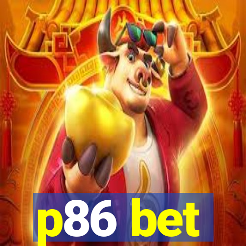 p86 bet