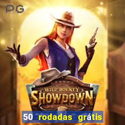 50 rodadas grátis no cadastro