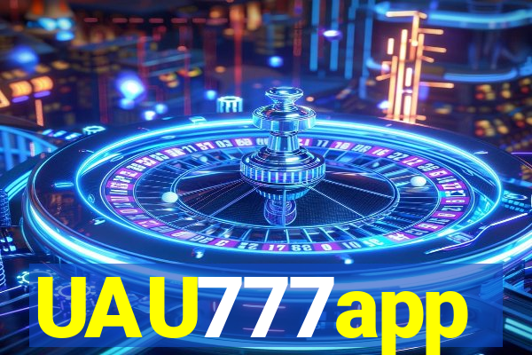 UAU777app