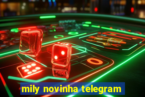 mily novinha telegram