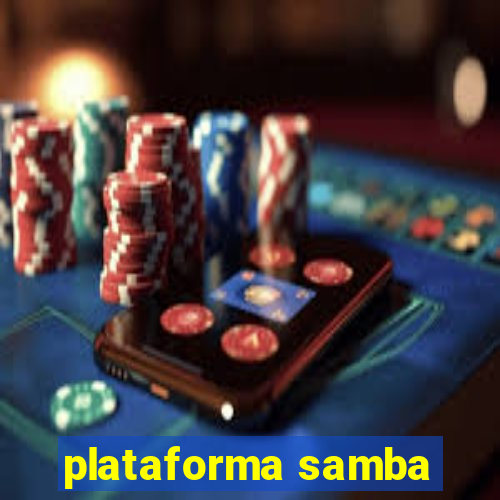 plataforma samba