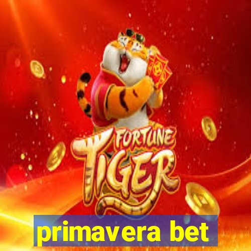 primavera bet