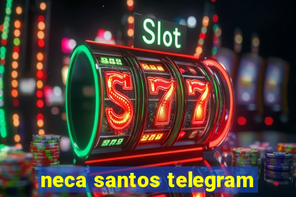 neca santos telegram