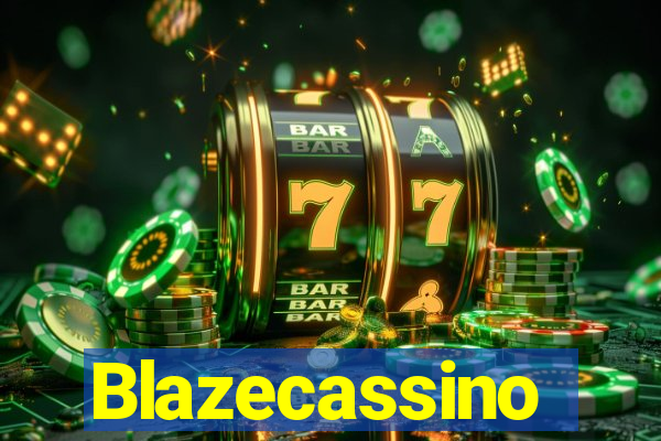 Blazecassino