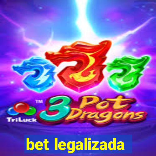 bet legalizada