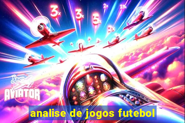 analise de jogos futebol