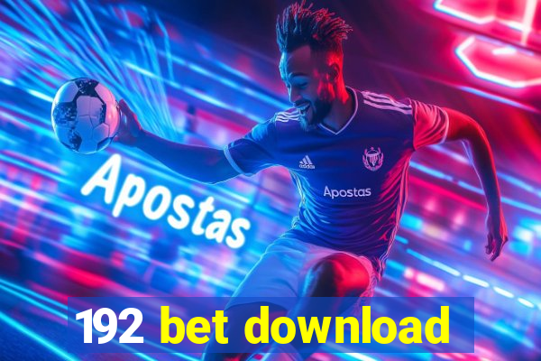 192 bet download