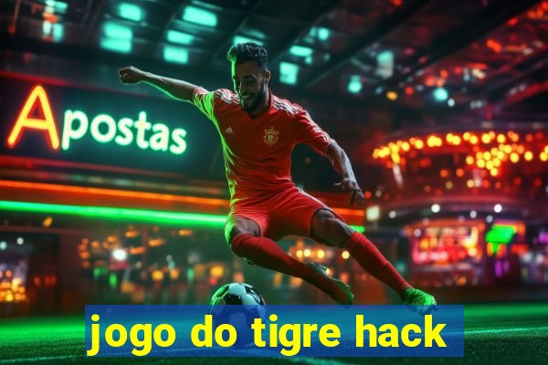 jogo do tigre hack