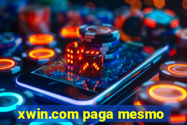 xwin.com paga mesmo