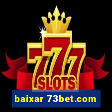 baixar 73bet.com