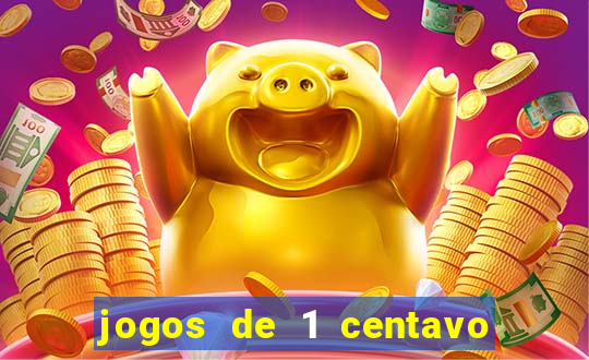 jogos de 1 centavo na blaze