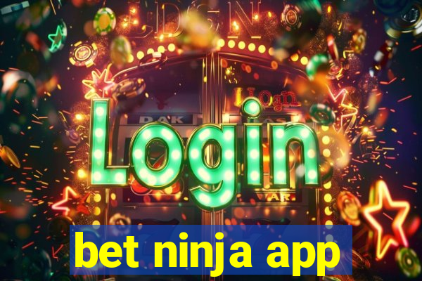 bet ninja app