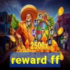 reward ff