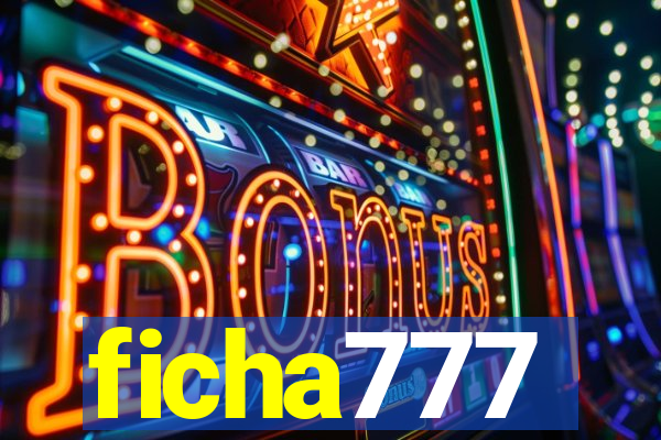 ficha777