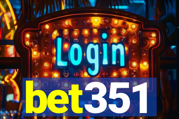 bet351