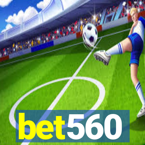 bet560