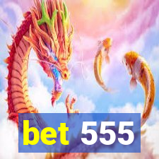 bet 555