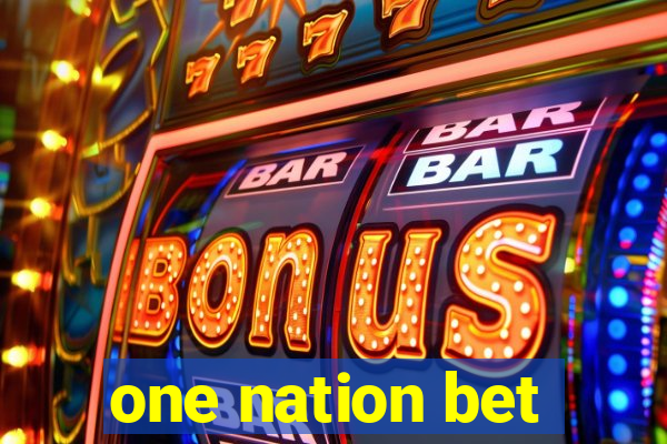 one nation bet